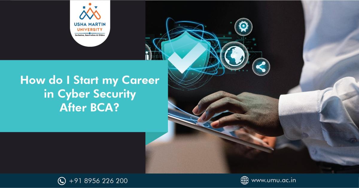 How do I Start my Career in Cyber Security after BCA?